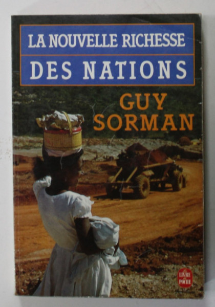 LA NOUVELLE RICHESSE DES NATIONS par GUY SORMAN , 1987