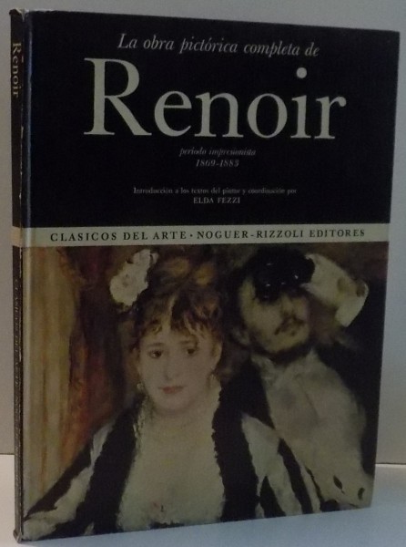 LA OBRA PICTORICA COMPLETA DE RENOIR de ELDA FEZZI , 1973