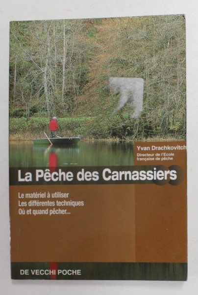 LA PECHE DES CARNASSIERS par YVAN DRACHKOVITCH , 1999