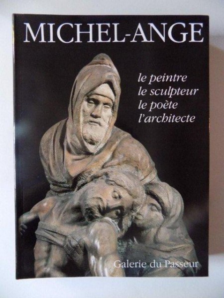 LA PEINTRE , LE SCULPTEUR , LA POETE , L'ARCHITECTE de MICHEL - ANGE , 1984