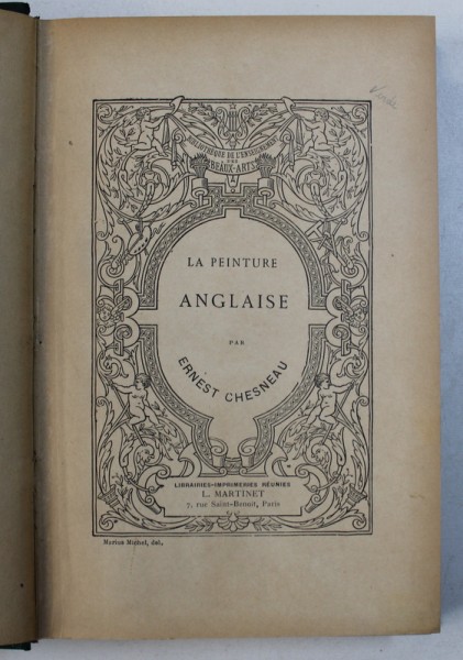 LA PEINTURE ANGLAISE par ERNEST CHESNAU , EDITIE INTERBELICA