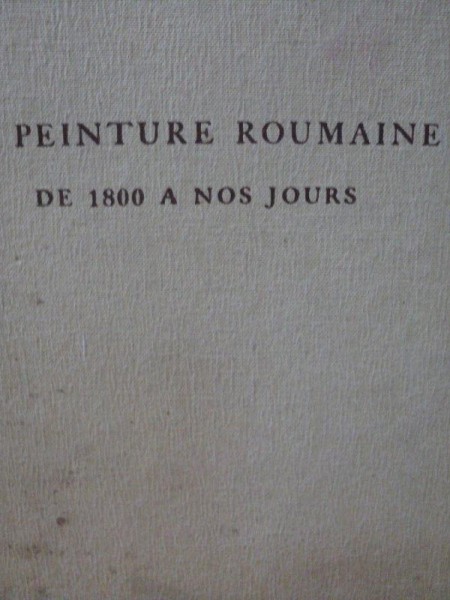 LA PEINTURE  DE 1800 A NOS JOURS- GEORGES OPRESCO