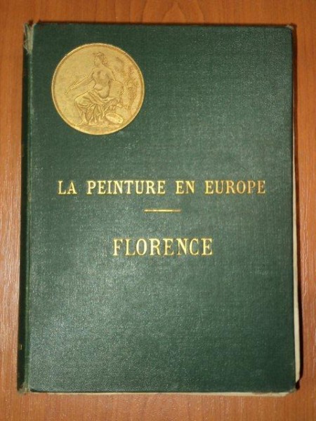 LA PEINTURE EN EUROPE - FLORENCE