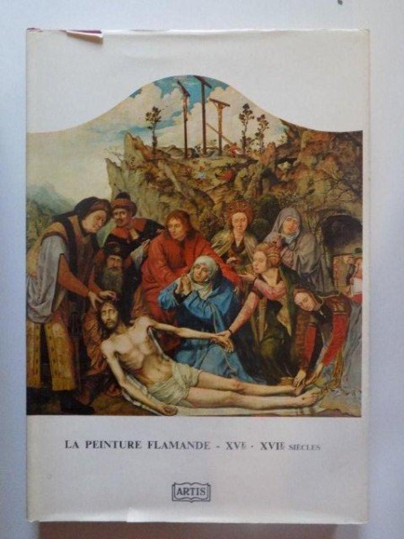 LA PEINTURE FLAMANDE , AUX XV - EME ET XVI - EME SIECLES de JEANNE DE LA RUWIERE , 1957