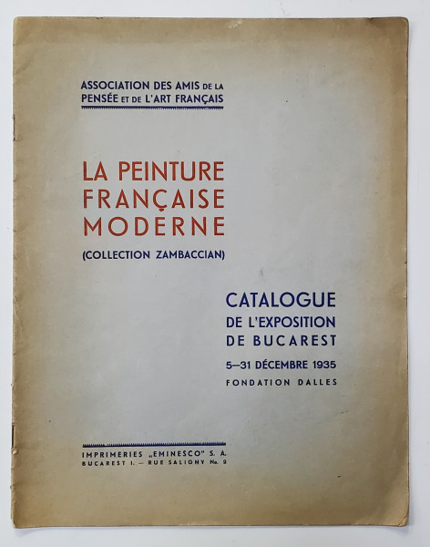 La Peinture Francaise Moderne (Collection Zambaccian), Catalogue de l'expozition de Bucarest, 5-31 Decembrie 1935 *Dedicatie