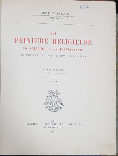 LA PEINTURE RELIGIEUSE EN VALACHIE ET EN TRANSYLVANIE, DEPUIS LES ORIGINES JUSQU'AU XIX SIECLE par I. D. STEFANESCU - PARIS, 1932