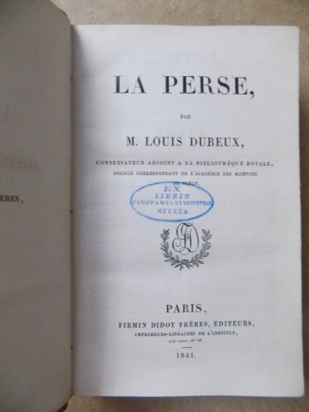 LA PERSE par M.LOUIS DUBEUX, PARIS, 1841