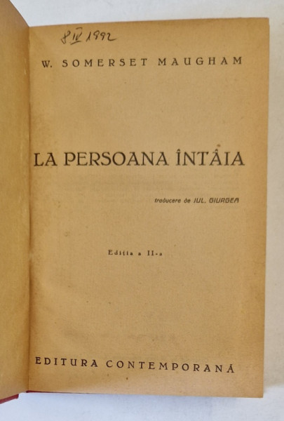 LA PERSOANA INTAIA de W. SOMERSET MAUGHAM , EDITIE INTERBELICA