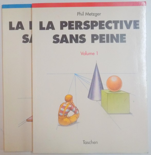 LA PERSPECTIVE SANS PEINE de PHIL METZGER , VOL I - II , 1991
