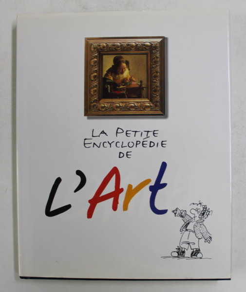 LA PETITE ENCYCLOPEDIE DE L' ART par ALAIN REY  et  BRIGITTE COVIGNON , 1995
