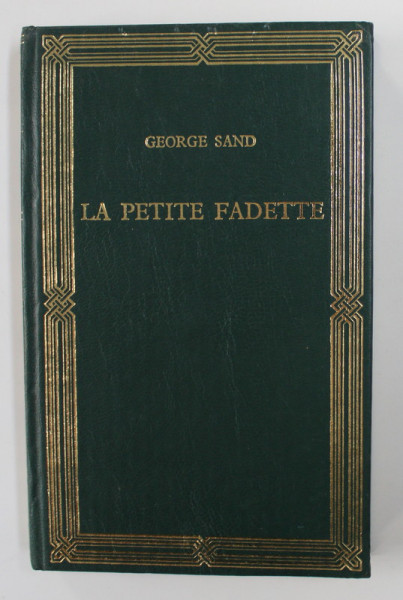 LA PETITE FADETTE par GEORGE SAND , 1991