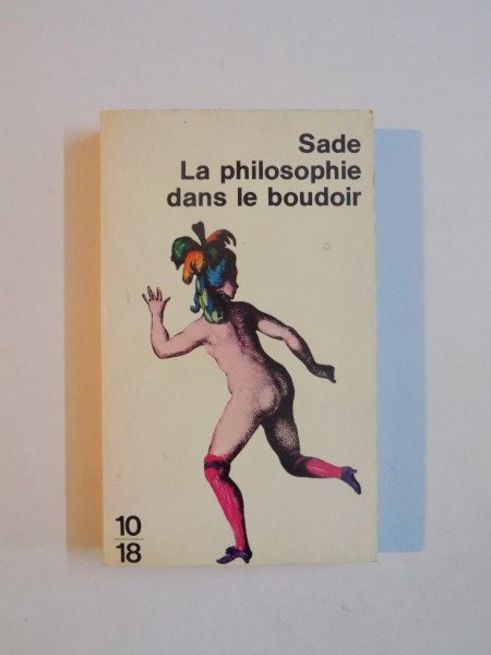 LA PHILOSOPHIE DANS LE BOUDOIR par LE MARQUIS DE SADE 1972