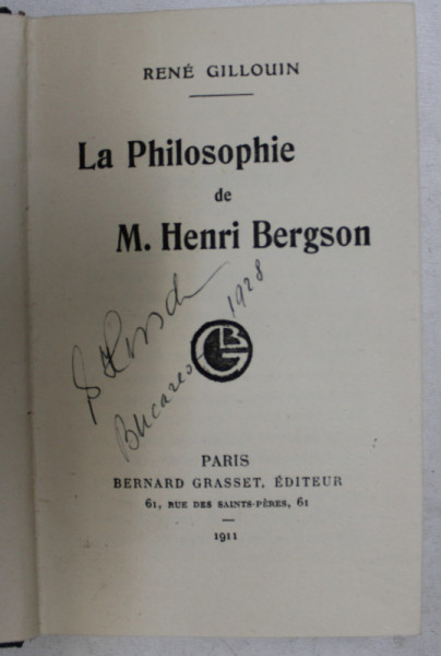 LA PHILOSOPHIE DE M. HENRI BERGSON par RENE GILLOUIN  1911