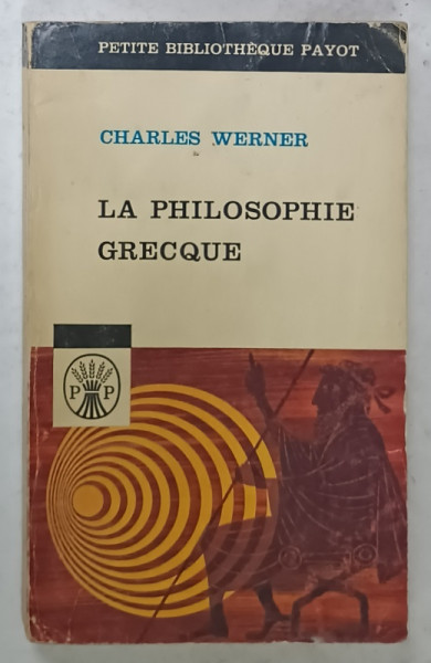 LA PHILOSOPHIE GRECQUE par CHARLES WERNER , 1962