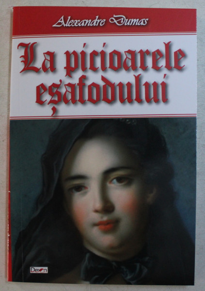 LA PICIOARELE ESAFODULUI de ALEXANDRE DUMAS , 2020