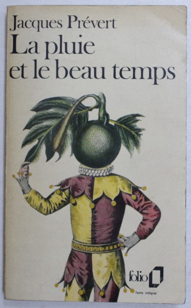 LA PLUIE ET LE BEAU TEMPS de JACQUES PREVERT, 1955