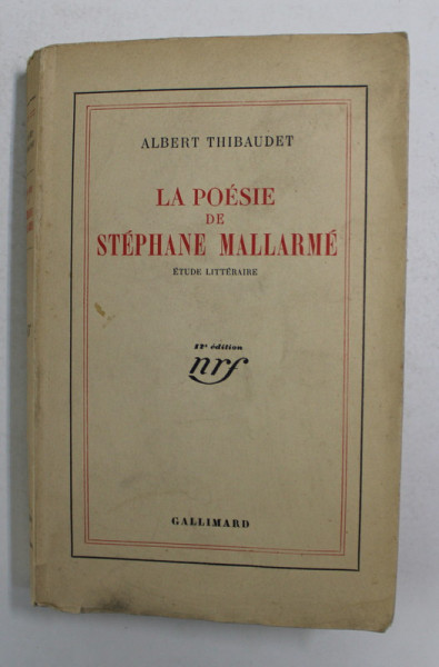 LA POESIE DE STEPHANE MALLARME par ALBERT THIBAUDET , 1926