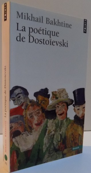 LA POETIQUE DE DOSTOIEVSKI , 2003