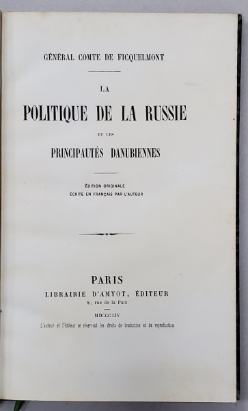 La Politique de la Russie et les Principautes Danubiennes - Paris, 1856