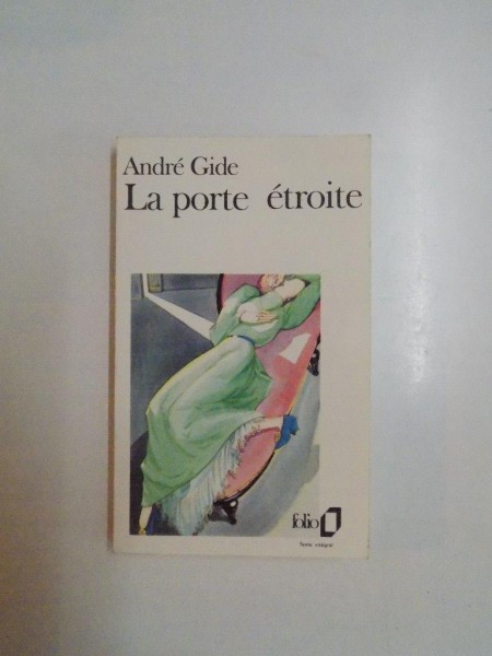 LA PORTE ETROITE par ANDRE GIDE , 1990