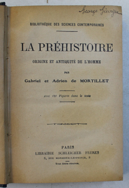 LA PREHISTOIRE - ORIGINE ET ANTIQUITE DE L ' HOMME par GABRIEL et ADRIEN de MORTILLET , 1910