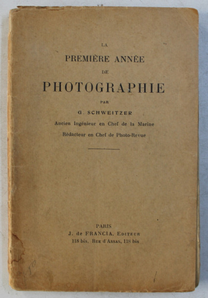 LA PREMIERE ANNEE DE POTOGRAPHIE par G. SCHWEITZER , 1929