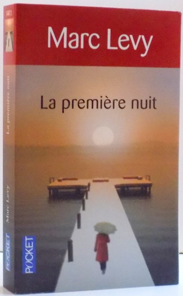 LA PREMIERE NUIT , DE MARC LEVY , 2009