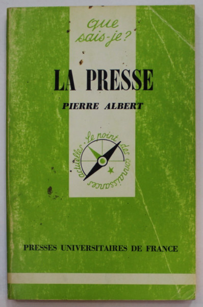 LA PRESSE par PIERRE ALBERT , 1991