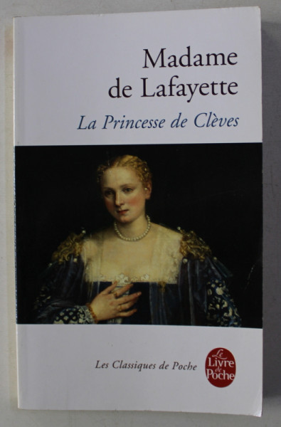 LA PRINCESSE DE CLEVES par MADAME DE LAFAYETTE , 2013