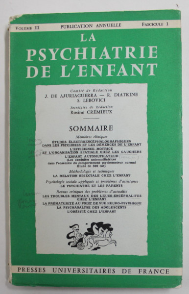 LA PSYCHIATRIE DE L 'ENFANT , PUBLICATION ANNUELLE , VOLUME III , FASCICULE 1 , 1961, PREZINTA URME DE UZURA