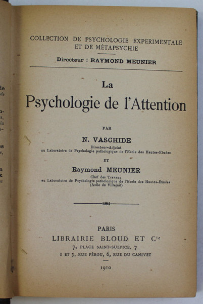 LA PSYCHOLOGHIE DE L 'ATTENTION par N. VASCHIDE et RAYMOND MEUNIER , 1910