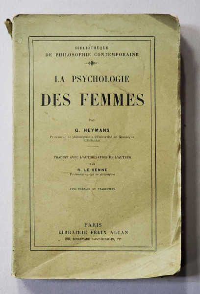 LA PSYCHOLOGIE DES FEMMES par G. HEYMANS , 1925