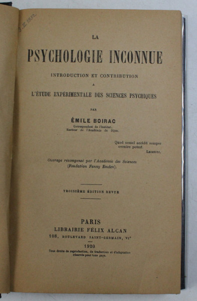 LA PSYCHOLOGIE INCONNUE - INTRODUCTION ET CONTRIBUTION A L 'ETUDE EXPERIMENTALE DES SCIENCES PSYCHIQUES par EMILE BOIRAC , 1920