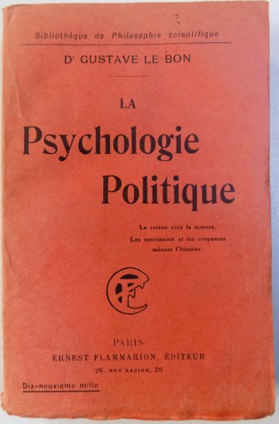 LA PSYCHOLOGIE POLITIQUE par GUSTAVE LE BON , 1926