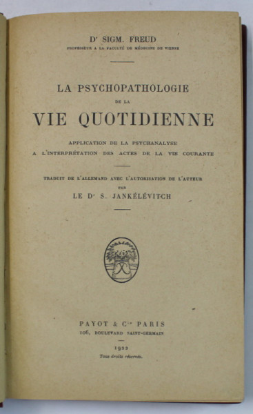 LA PSYCHOPATHOLOGIE DE LA VIE QUOTIDIENNE par SIGMUND FREUD , 1922