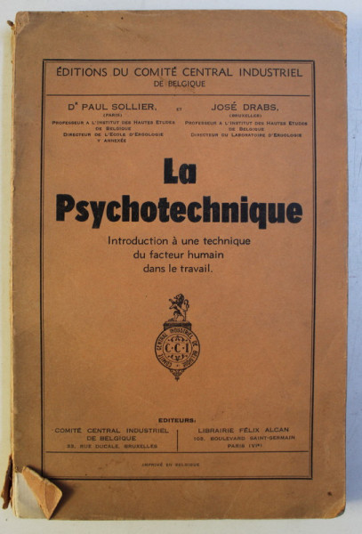LA PSYCHOTECHNIQUE , INTRODUCTION A UNE TECHNIQUE DU FACTEUR HUMAIN DANS LE TRAVAIL par PAUL SOLLER et JOSE DRABS , 1935