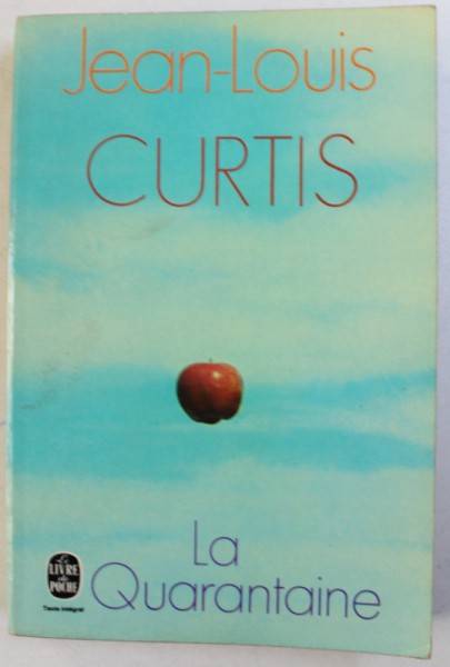 LA QUARANTAINE par JEAN - LOUIS CURTIS , 1970