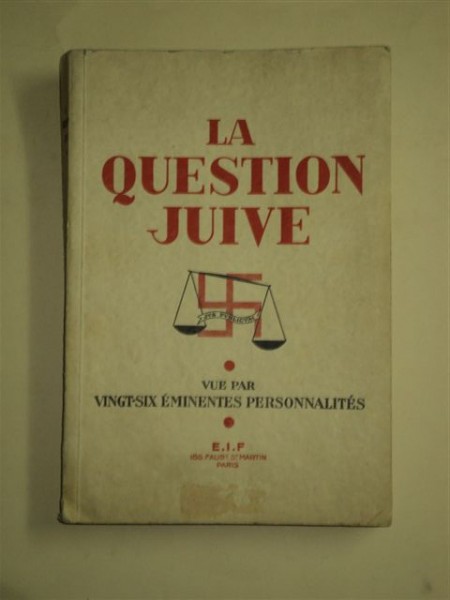 LA QUESTION JUIVE - PROBLEMA EVREIASCA, paris 1934