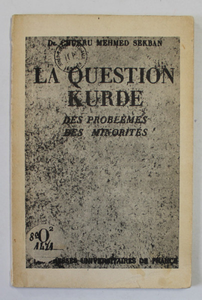 LA QUESTION KURDE par CHUKRU MEHMED SEKBAN , DES PROBLEMES DES MINORITES , 1933