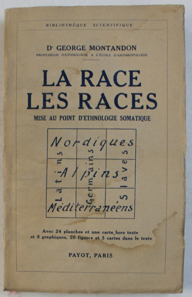 LA RACE . LES RACES  - MISE AU POINT D ' ETHNOLOGIE SOMATIQUE par GEORGE MONTANDON , 1933 , PREZINTA HALOURI DE APA *