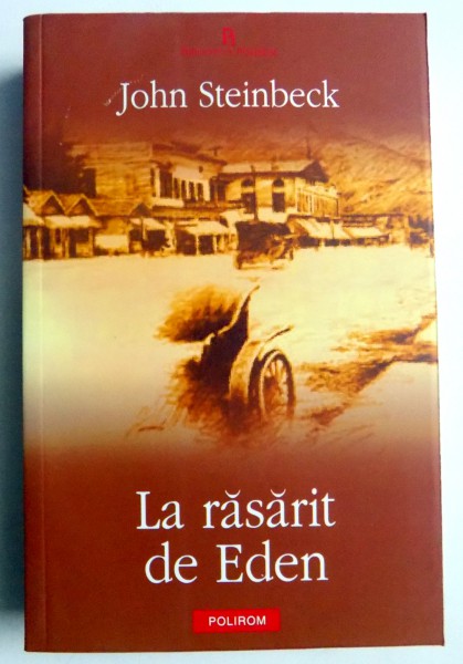 LA RASARIT DE EDEN de JOHN STEINBECK , 2005