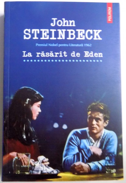 LA RASARIT DE EDEN de JOHN STEINBECK , 2013