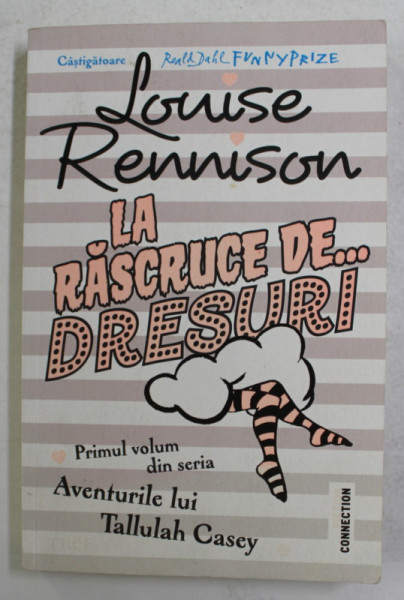 LA RASCRUCE DE ...DRESURI - AVENTURILE LUI TALLULAH CASEY , 2015