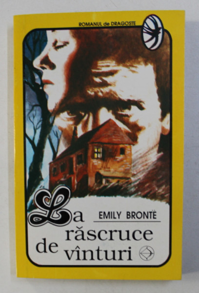 LA RASCRUCE DE VANTURI de EMILY BRONTE , 1993