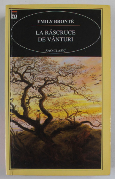 LA RASCRUCE DE VANTURI de EMILY BRONTE , 2008