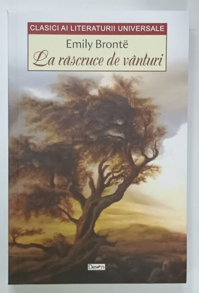 LA RASCRUCE DE VANTURI de EMILY BRONTE , 2019, COPERTA ORIGINALA BROSATA