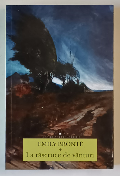LA RASCRUCE DE VANTURI , EDITIA A III - A , roman de EMILY BRONTE , 2024