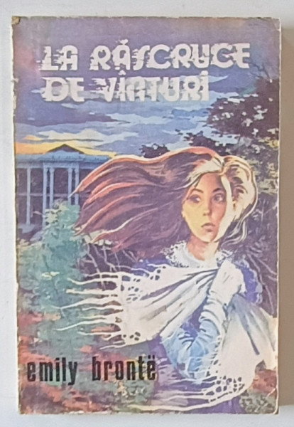 LA RASCRUCE DE VINTURI de EMILY BRONTE , 1991