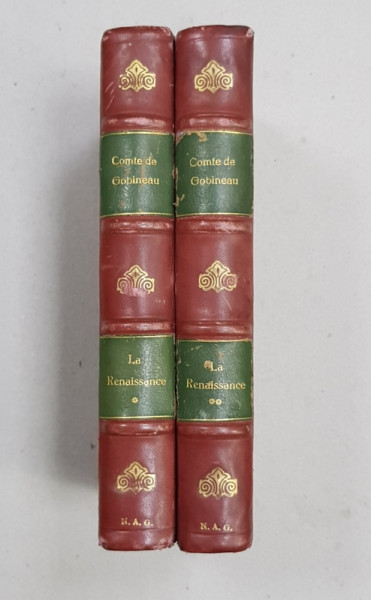LA RENAISSANCE  - SCENES HISTORIQUES , TOME I - II par COMTE DE GOBINEAU , 1929 , CONTINE SEMNATURA LUI N. ANDRONESCU GHIKA *