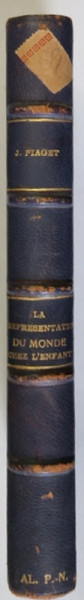 LA REPRESENTATION DU MONDE CHEZ L'ENFANT, 1926 PARIS , de JEAN PIAGET